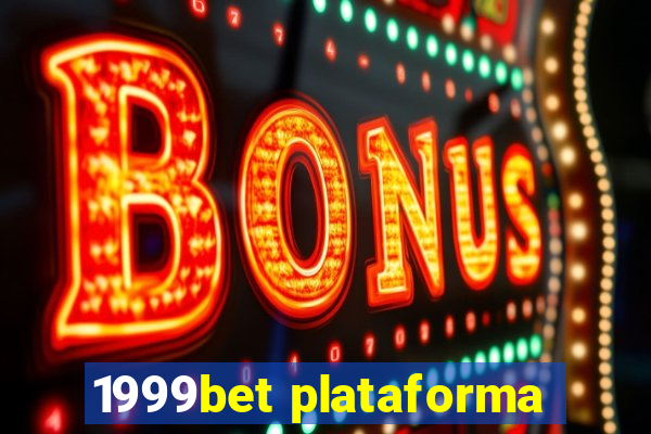 1999bet plataforma